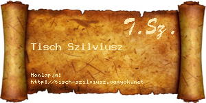 Tisch Szilviusz névjegykártya